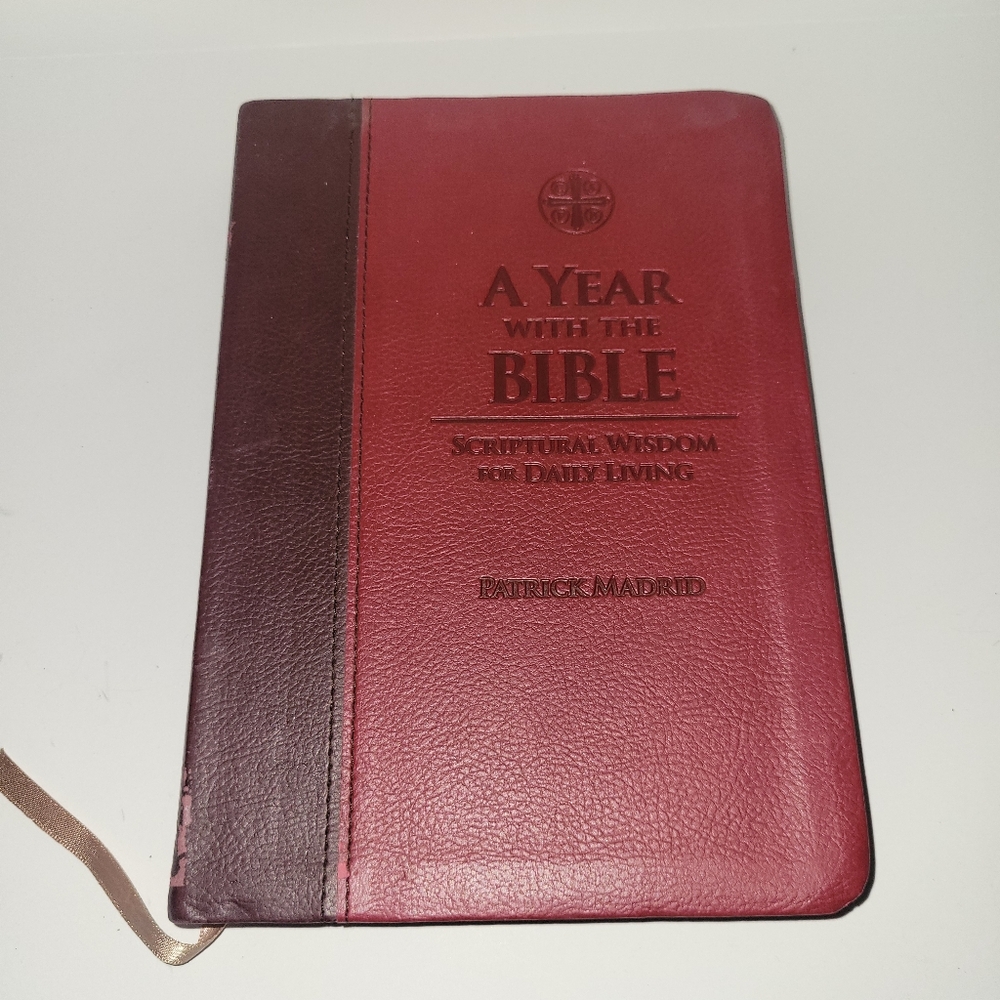 A Year with the Bible: Scriptural Wisdom for Daily Living by Patrick Madrid GUC